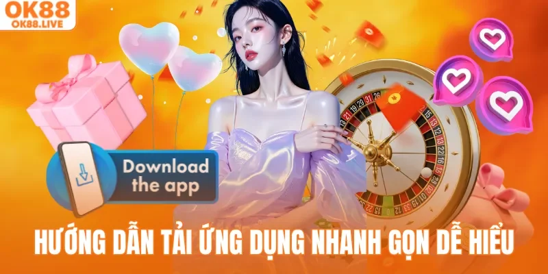 Hướng dẫn tải ứng dụng nhanh gọn dễ hiểu